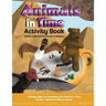 Animals in Time, Volume 1 Activity Book: Historical Empires and Civilizations