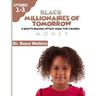 The Black Millionaires of Tomorrow: A Wealth-Building Study Guide for Children: Money
