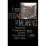 From Form to Meaning: Freshman Composition and the Long Sixties, 1957-1974