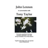 John Lennon in Conversation: An interview with Professor Tony Taylor