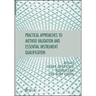 Practical Approaches to Method Validation and Essential Instrument Qualification