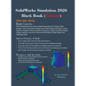 SolidWorks Simulation 2026 Black Book: (Colored)