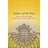Seekers of the Face: Secrets of the Idra Rabba (the Great Assembly) of the Zohar
