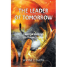 The Leader of Tomorrow: Essential Qualities For Future Success