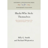 Blacks Who Stole Themselves: Advertisements for Runaways in the Pennsylvania Gazette, 1728-1790