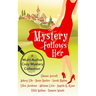 Mystery Follows Her: A cozy mystery multi-author collection