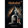 Mahakal: Experience & Ecstasy