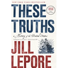 These Truths: A History of the United States