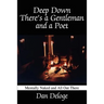 Deep Down There's a Gentleman and a Poet: Mentally Naked and All Out There
