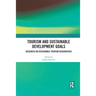 Tourism and Sustainable Development Goals: Research on Sustainable Tourism Geographies