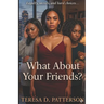 What About Your Friends