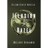 Illusion of Hazel
