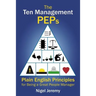 The Ten Management Peps: Plain English Principles for Being a Great People Manager