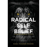 Radical Self Belief: #Adulting The Rally Of Life - The Essential Roadmap for Sustainable Success