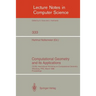 Computational Geometry and Its Applications: CG '88 International Workshop on Computational Geometry Würzburg, Frg, March 24-25, 1988. Proceedings
