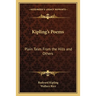 Kipling's Poems: Plain Tales From the Hills and Others