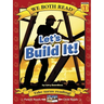 We Both Read-Let's Build It!