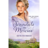 Scandals and Mercies