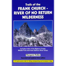 Trails of the Frank Church-River of No Return Wilderness