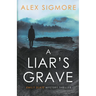 A Liar's Grave