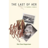 The Last of Her: A Forensic Memoir