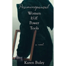 Perimenopausal Women With Power Tools
