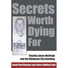Secrets Worth Dying for: Timothy James McVeigh and the Oklahoma City Bombing