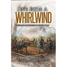 We Ride a Whirlwind: Sherman and Johnston at Bennett Place