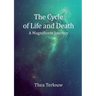 The Cycle of Life and Death: A Magnificent Journey