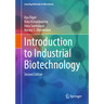 Introduction to Industrial Biotechnology