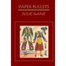 Paper Bullets