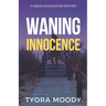 Waning Innocence