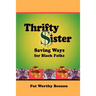 Thrifty Sister: Saving Ways for Black Folks