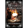 Deathriser of Darkwood: Into the Fire