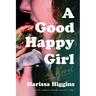 A Good Happy Girl