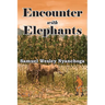 Encounter with Elephants