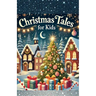 Christmas Tales For Kids