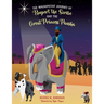 The Magnificent Journey of Roopert the Scribe and the Great Princess Paasha