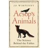 Aesop's Animals: The Science Behind the Fables