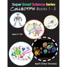 Super Smart Science Series Collection: Books 1 - 5