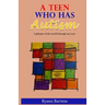 A Teen Who Has Autism: A glimpse of the world through my eyes