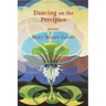 Dancing on the Precipice: Poems