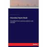 Cherokee Hymn Book: Compiled from several authors and revised