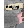 Bullied to death
