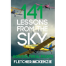 141 Lessons From The Sky: Agricultural Pilots