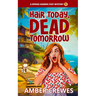 Hair Today, Dead Tomorrow