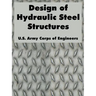 Design of Hydraulic Steel Structures