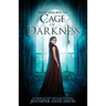 Cage of Darkness: Reign of Secrets, Book 2