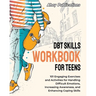 DBT Skills Workbook for Teens: 101 Engaging Exercises and Activities for Handling Difficult Emotions, Increasing Awareness, and Enhancing Coping Skil