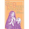 Child Brides and Intruders